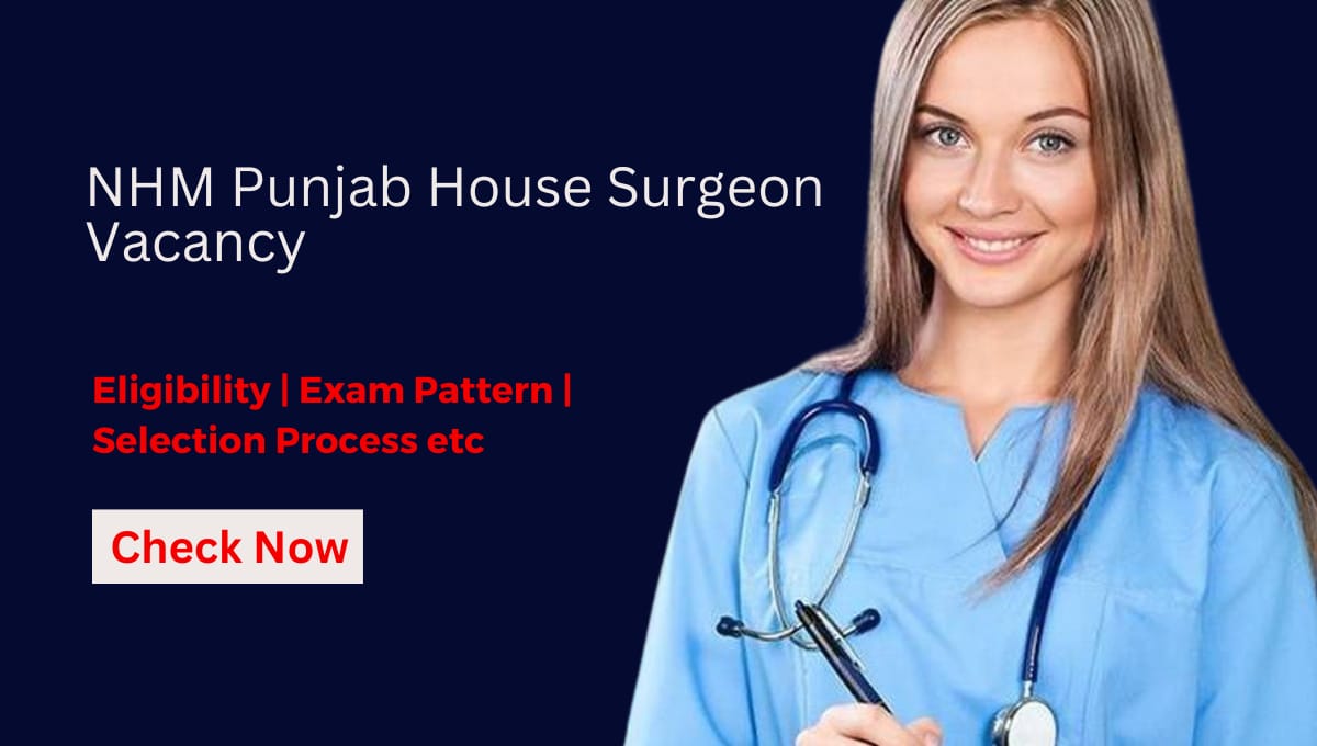 NHM Punjab House Surgeon Vacancy