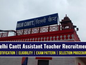 Delhi Cantt Assistant Teacher Recruitment