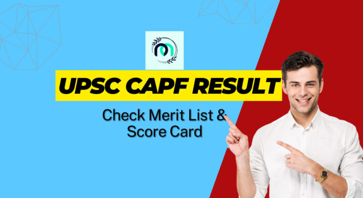 UPSC CAPF Result