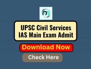 UPSC Civil Services IAS Main Exam Admit