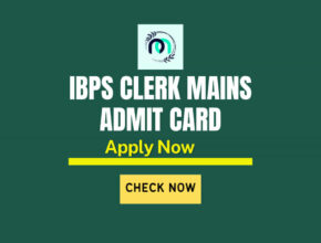 IBPS Clerk Mains Admit Card