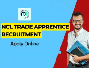 NCL Trade Apprentice Recruitment