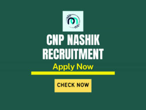 CNP Nashik Recruitment