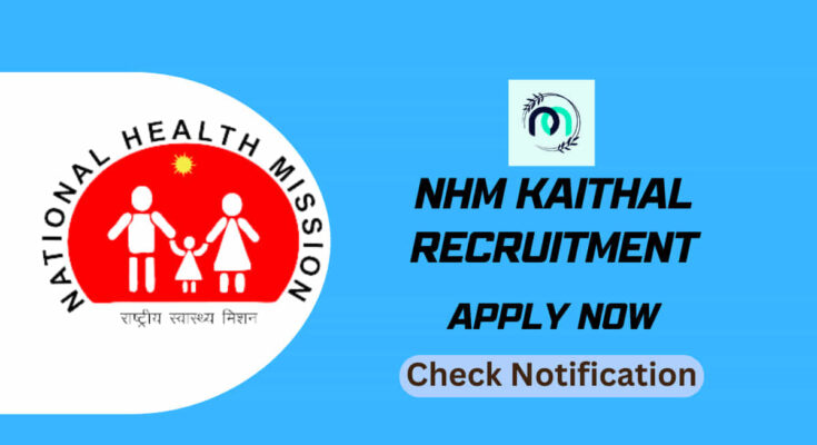 NHM Kaithal Recruitment