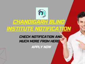 Chandigarh Blind Institute Notification