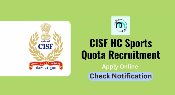 CISF HC Sports Quota Recruitment