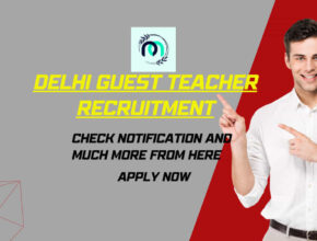 Delhi Guest Teacher Recruitment