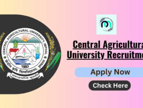 Central Agricultural University Recruitment