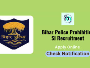 Bihar Police Prohibition SI Recruitment