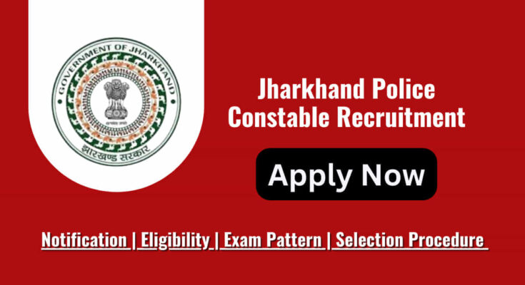 Jharkhand Police Constable Recruitment